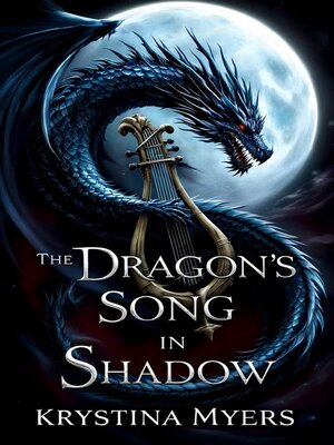 cover image of The Dragon's Song in Shadow